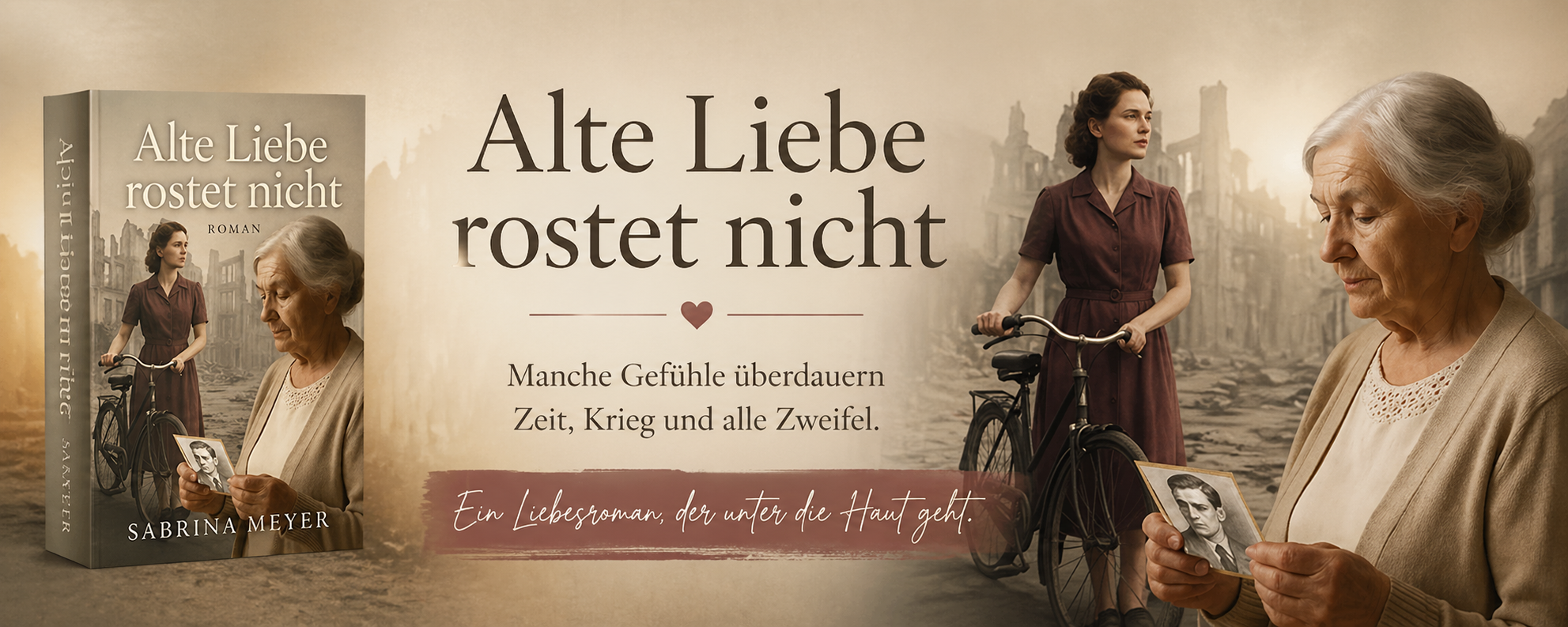 Mehr über den Artikel erfahren Alte Liebe rostet nicht: Roman über Liebe, Schicksal im Zweiten Weltkrieg