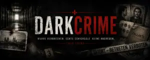 Mehr über den Artikel erfahren Darkcrime – Wahre Verbrechen, dunkle Geheimnisse und die Abgründe der Geschichte